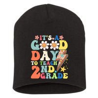 Its A Good Day To Teach Second Grade 2nd Grade Teacher Short Acrylic Beanie