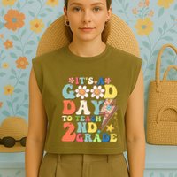 Its A Good Day To Teach Second Grade 2nd Grade Teacher Garment-Dyed Women's Muscle Tee