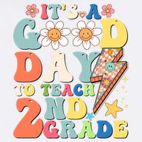 Its A Good Day To Teach Second Grade 2nd Grade Teacher Garment-Dyed Sweatshirt