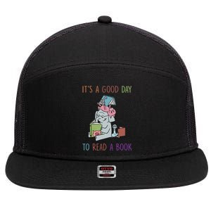 Its A Good Day To Read Bookworm Librarian Book Lover Gift Cool Gift 7 Panel Mesh Trucker Snapback Hat