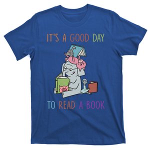 Its A Good Day To Read Bookworm Librarian Book Lover Gift Cool Gift T-Shirt