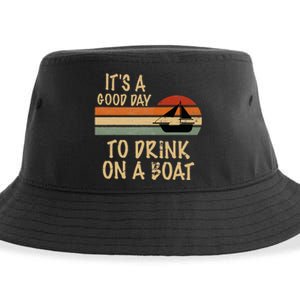 Its A Good Day To Drink On A Boat Funny Boating Sustainable Bucket Hat