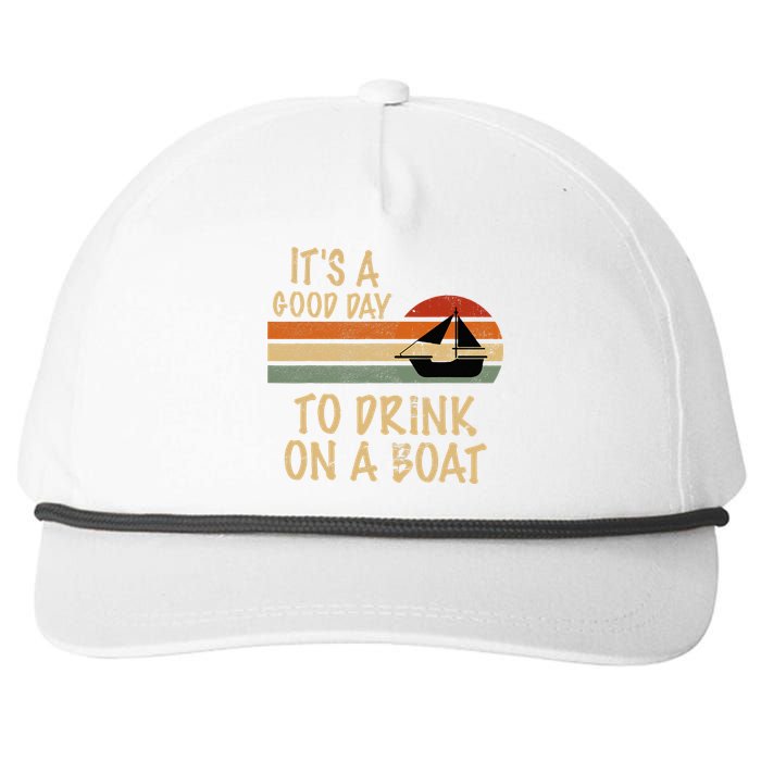 Its A Good Day To Drink On A Boat Funny Boating Snapback Five-Panel Rope Hat