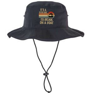 Its A Good Day To Drink On A Boat Funny Boating Legacy Cool Fit Booney Bucket Hat