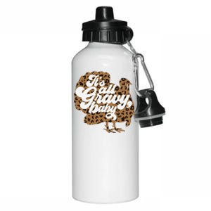 ItS All Gravy Baby Leopard Print Turkey Thanksgiving Vibes Aluminum Water Bottle