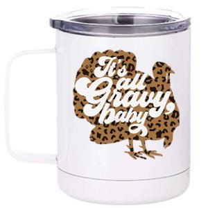 ItS All Gravy Baby Leopard Print Turkey Thanksgiving Vibes 12 oz Stainless Steel Tumbler Cup