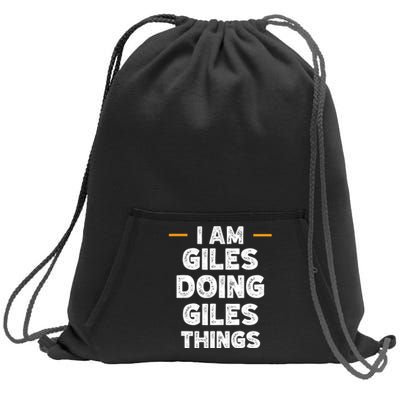 I Am Giles Doing Giles Things Custom Funny Name Sweatshirt Cinch Pack Bag