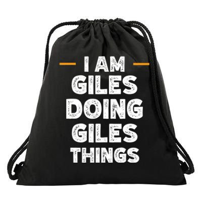 I Am Giles Doing Giles Things Custom Funny Name Drawstring Bag