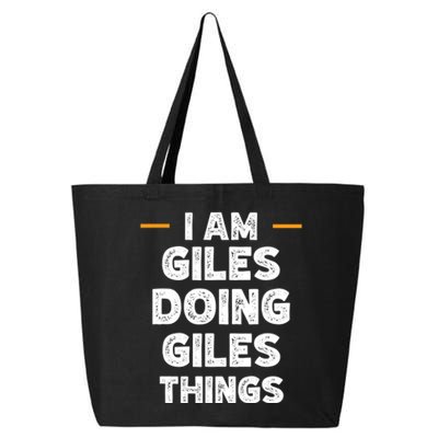 I Am Giles Doing Giles Things Custom Funny Name 25L Jumbo Tote