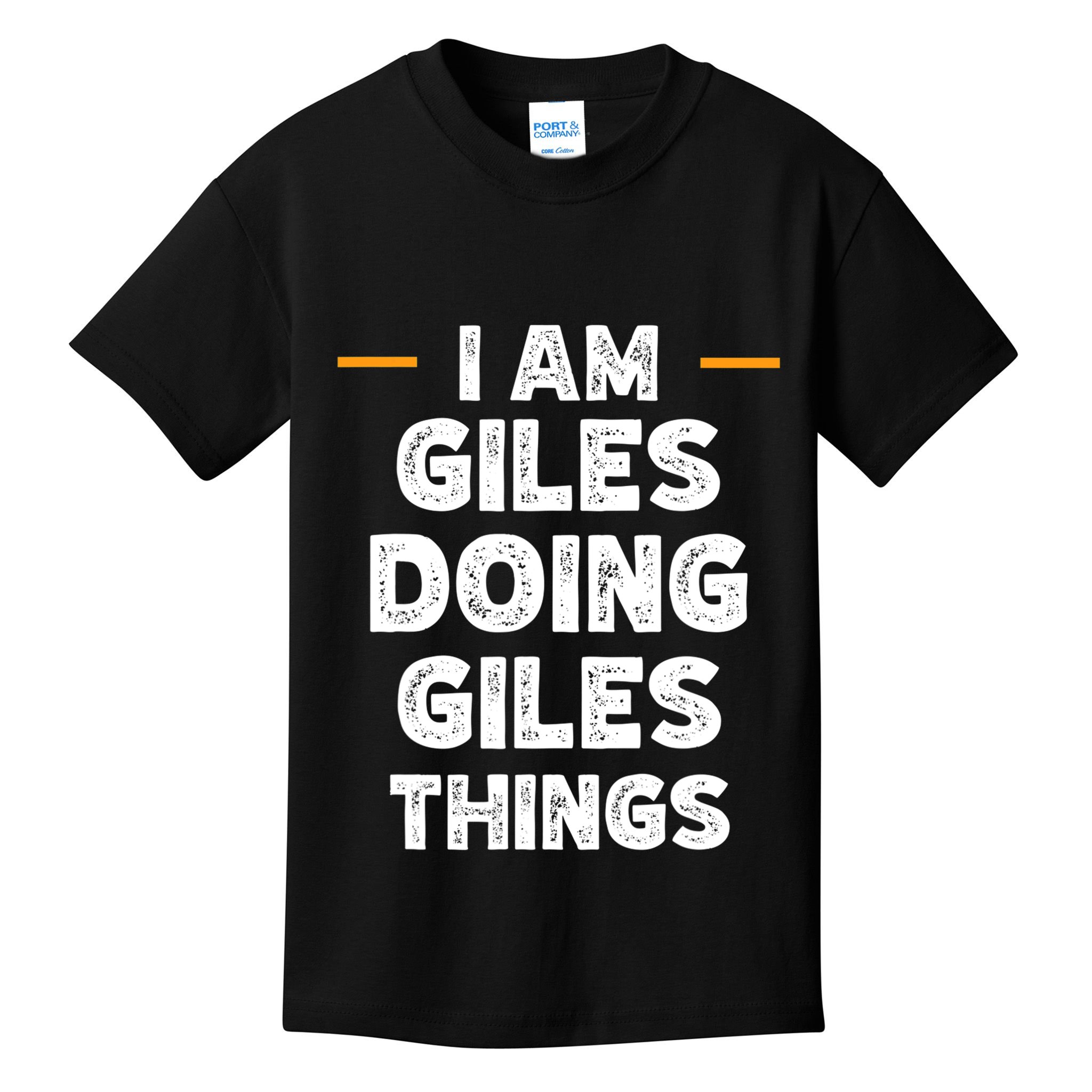 I Am Giles Doing Giles Things Custom Funny Name Kids T-Shirt