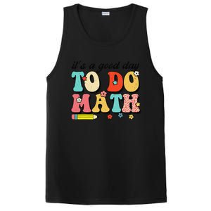 ItS A Good Day To Do Math Groovy Math Teacher First Day PosiCharge Competitor Tank