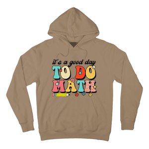 ItS A Good Day To Do Math Groovy Math Teacher First Day Hoodie