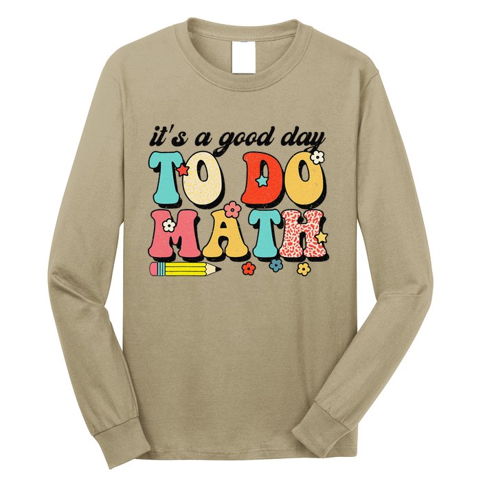 ItS A Good Day To Do Math Groovy Math Teacher First Day Long Sleeve Shirt