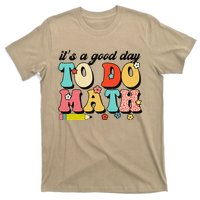 ItS A Good Day To Do Math Groovy Math Teacher First Day T-Shirt