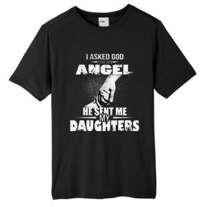 I Asked God For An Angel He Sent Me My Daughters Tall Fusion ChromaSoft Performance T-Shirt