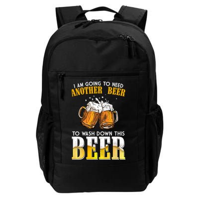 I Am Going To Need Another Beer To Wash Down This Beer Funny Backpack