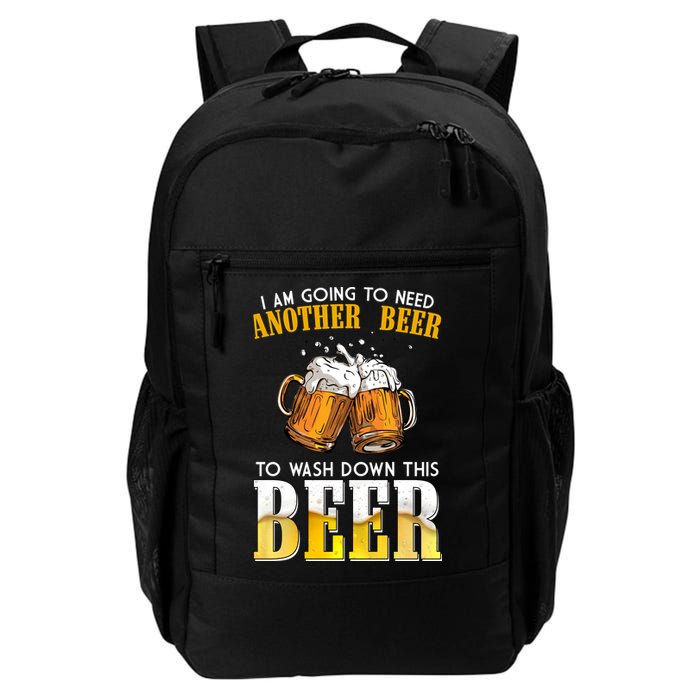 I Am Going To Need Another Beer To Wash Down This Beer Funny Backpack