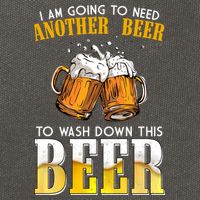 I Am Going To Need Another Beer To Wash Down This Beer Funny Cotton Canvas Backpack