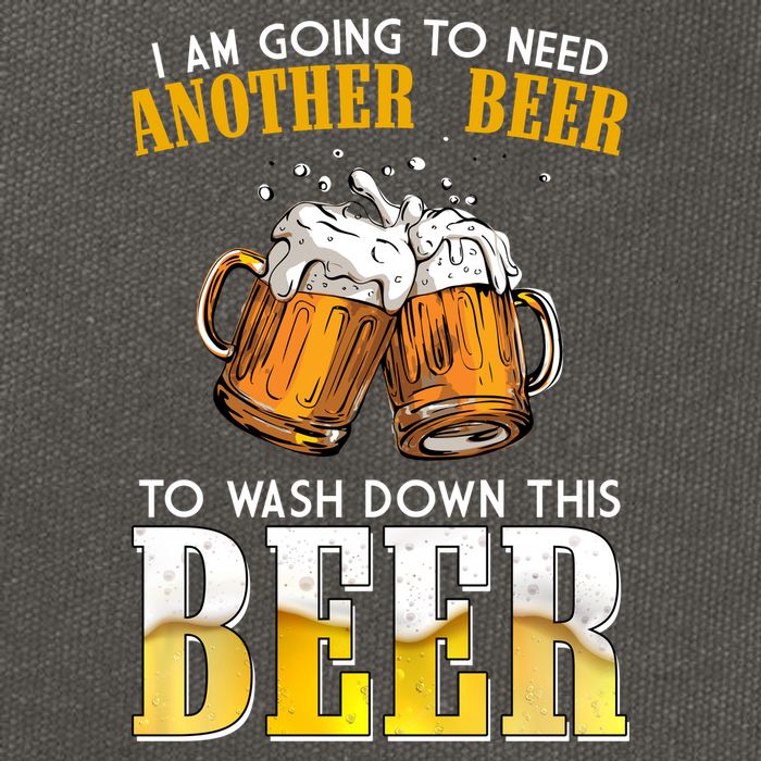 I Am Going To Need Another Beer To Wash Down This Beer Funny Cotton Canvas Backpack