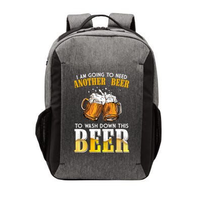 I Am Going To Need Another Beer To Wash Down This Beer Funny Vector Backpack
