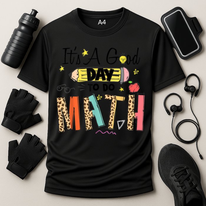 Its A Good Day To Do Math Leopard Pencil Teacher Cooling Performance Crew T-Shirt