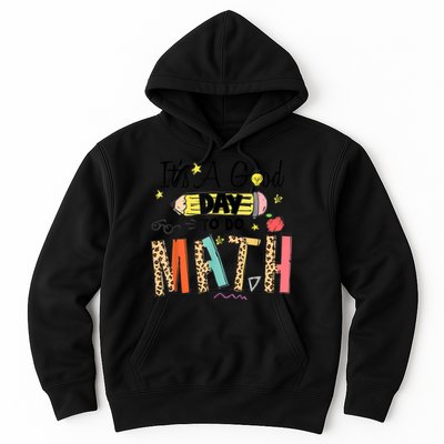 Its A Good Day To Do Math Leopard Pencil Teacher Hoodie