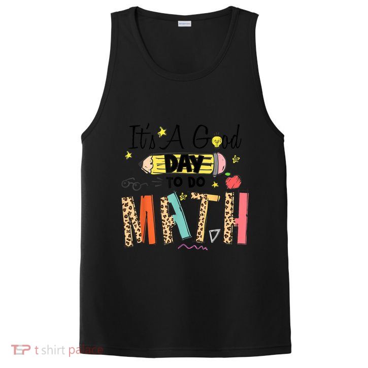 Its A Good Day To Do Math Leopard Pencil Teacher PosiCharge Competitor Tank