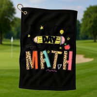 Its A Good Day To Do Math Leopard Pencil Teacher Golf Towel