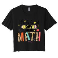 Its A Good Day To Do Math Leopard Pencil Teacher Women's Crop Top Tee