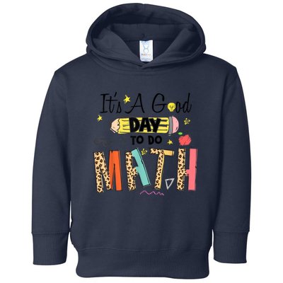 Its A Good Day To Do Math Leopard Pencil Teacher Toddler Hoodie