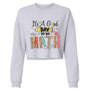 Its A Good Day To Do Math Leopard Pencil Teacher Cropped Pullover Crew