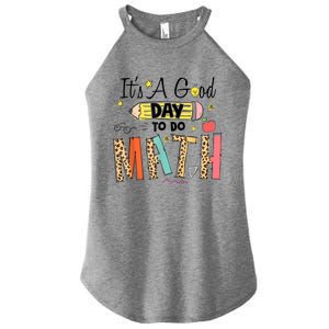 Its A Good Day To Do Math Leopard Pencil Teacher Women's Perfect Tri Rocker Tank