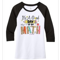 Its A Good Day To Do Math Leopard Pencil Teacher Women's Tri-Blend 3/4-Sleeve Raglan Shirt