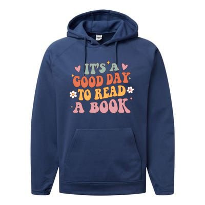 It’S A Good Day To Read A Book Lover Groovy Teacher Student Funny Gift Performance Fleece Hoodie