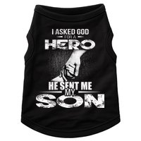 I Asked God For A Hero He Sent Me My Son Doggie Tank