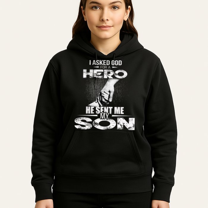 I Asked God For A Hero He Sent Me My Son Hoodie