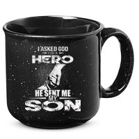 I Asked God For A Hero He Sent Me My Son 15oz Campfire Ceramic Mug