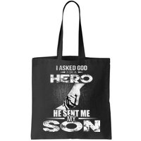 I Asked God For A Hero He Sent Me My Son Bag