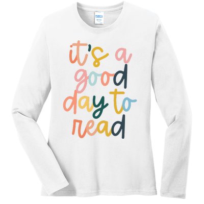 Its A Good Day To Read A Book Reading Books Lovers Ladies Long Sleeve Shirt