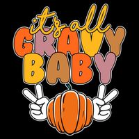 Its All Gravy Baby Pumpkin Fall Funny Impact Tech Backpack