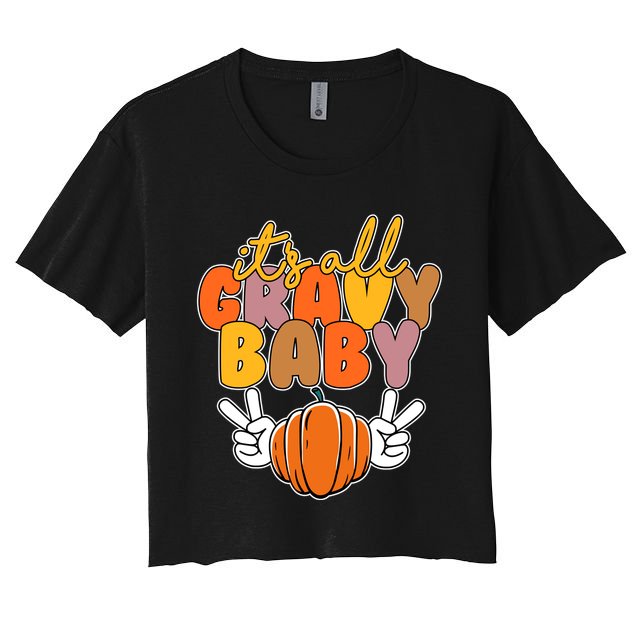 Its All Gravy Baby Pumpkin Fall Funny Crop Top