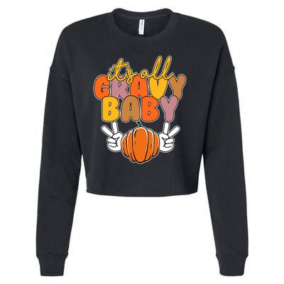 Its All Gravy Baby Pumpkin Fall Funny Cropped Pullover Crew