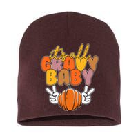 Its All Gravy Baby Pumpkin Fall Funny Short Acrylic Beanie