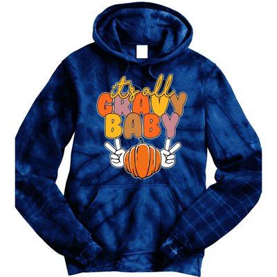 Its All Gravy Baby Pumpkin Fall Funny Tie Dye Hoodie