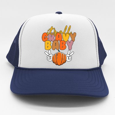 Its All Gravy Baby Pumpkin Fall Funny Trucker Hat