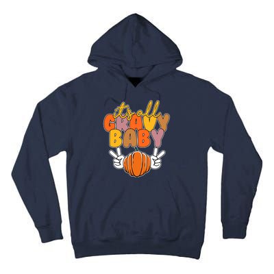 Its All Gravy Baby Pumpkin Fall Funny Tall Hoodie