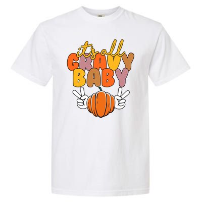 Its All Gravy Baby Pumpkin Fall Funny Garment-Dyed Heavyweight T-Shirt