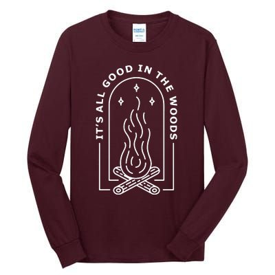 ItS All Good In The Woods Tall Long Sleeve T-Shirt