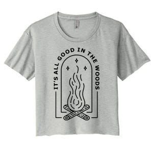 ItS All Good In The Woods Women's Crop Top Tee