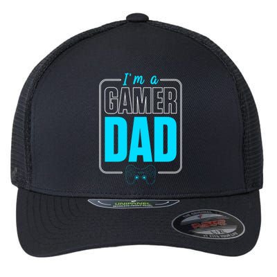 Im A Gamer Dad Cool Gamer Christmas Gift Flexfit Unipanel Trucker Cap